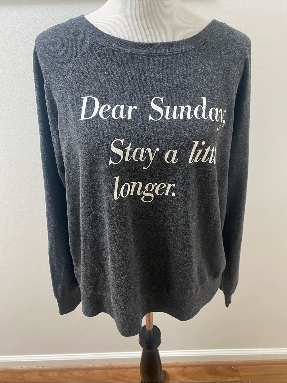 "Dear Sunday, Stay a Little Longer" Grey Lounge Sweatshirt